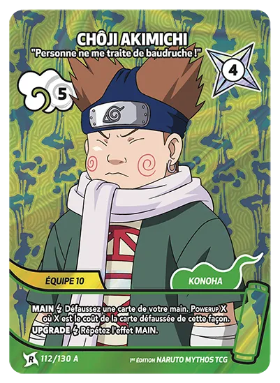 Chôji Akimichi — Personne ne me traite de baudruche ! – KS-112-A – Naruto Mythos TCG Konoha Shidō Chapitre 1 FR