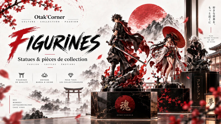 Collection Figurines Otak’Corner – figurines et statues de collection
