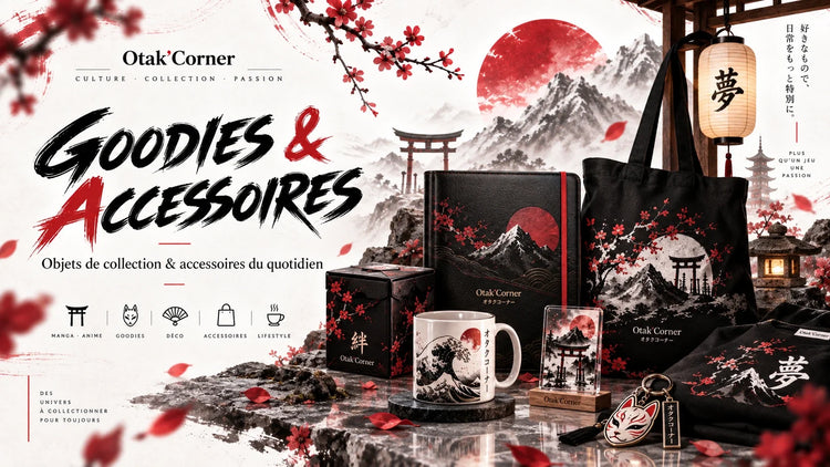 Goodies & Accessoires Otak’Corner — visuel manga premium