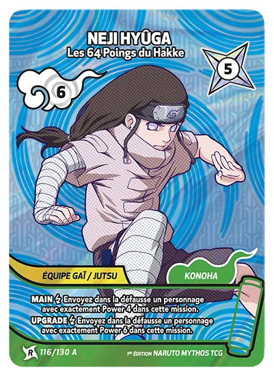 Neji Hyûga — Les 64 Poings du Hakke – KS-116-A – Naruto Mythos TCG Konoha Shidō Chapitre 1 FR