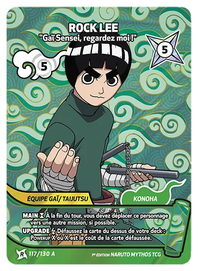 Rock Lee — Gaï Sensei, regardez moi ! – KS-117-A – Naruto Mythos TCG Konoha Shidō Chapitre 1 FR