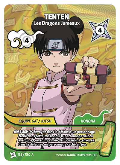 Tenten — Les Dragons Jumeaux – KS-118-A – Naruto Mythos TCG Konoha Shidō Chapitre 1 FR