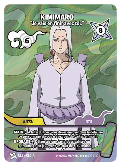 Kimimaro — Je vais en finir avec toi. – KS-123-A – Naruto Mythos TCG Konoha Shidō Chapitre 1 FR