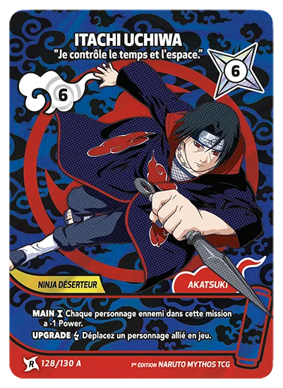 Itachi Uchiwa — Je contrôle le temps et l'espace. – KS-128-A – Naruto Mythos TCG Konoha Shidō Chapitre 1 FR